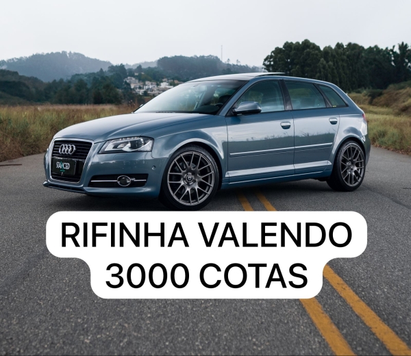 ATENÇÃO!!!...RIFINHA DA AUDI A3 SPORTBACK 3000 COTAS DE PRÊMIO N1